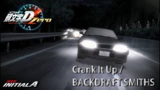 INITIALD ARCADE STAGE Zero BGM - Crank It Up / BACKDRAFT SMITHS