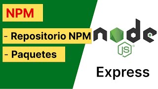 N° 10 | NPM: Conceptos fundamentales | Curso de NodeJS con Express