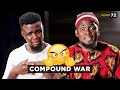 Compound War - Episode 72 (Mark Angel TV)