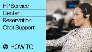 HP Service Center Reservation Chat Support | HP Support