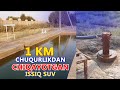 1 KM CHUQURLIKDAN CHIQAYOTGAN  ISSIQ SUV