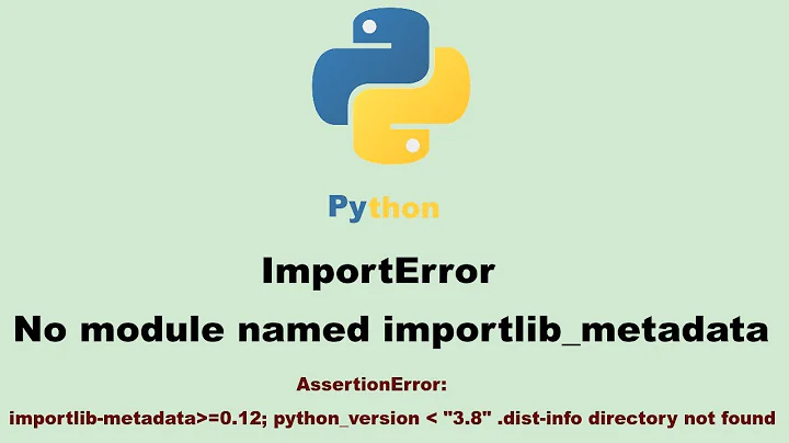 Python Virtual Environment Error - ImportError: No module named importlib metadata