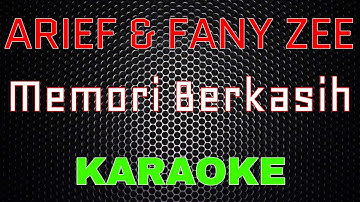 Arief Ft. Fany Zee - Memori Berkasih [Karaoke]  NADA RENDAH | LMusical