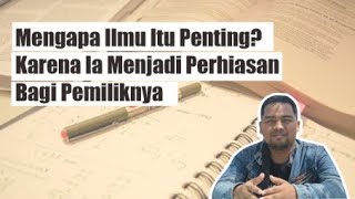 Ilmu Itu Penting? Ilmu Perhiasan Bagi Ahlinya - Kitab Alala