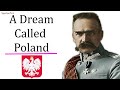 Józef Piłsudski Poland Is Not Yet Lost 