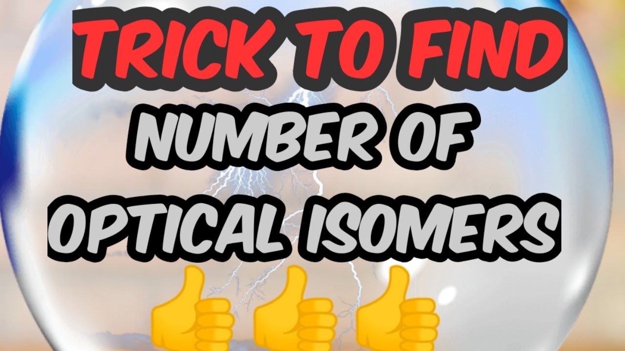 Trick to Find Number of Optical Isomers Of Organic compounds for NEET, JEE👍