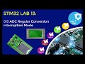 013 ADC Regular Conversion Interruption Mode IT (STM32CubeIDE STLink STMStudio Debug)