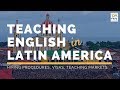 Teaching English in Latin America - TEFL Webcast 2020