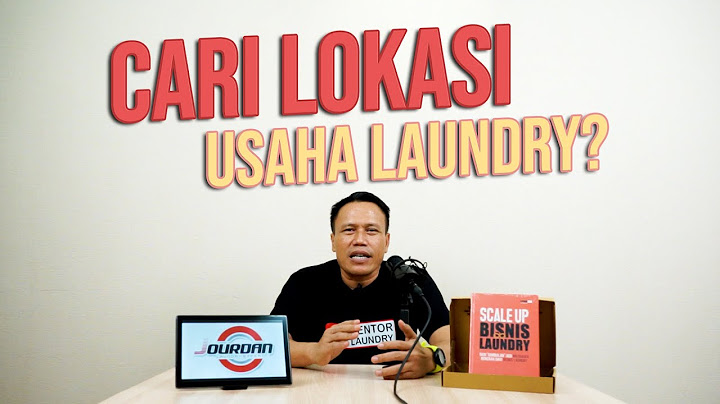 CARA MENCARI LOKASI LAUNDRY YANG BAIK UNTUK USAHA LAUNDRY ANDA!
