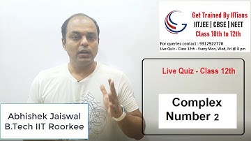 Live Quiz - 12 | Complex Number -2 | By Abhishek Jaiswal (B.Tech IIT Roorkee)