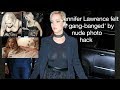 Jennifer Lawrence Interview: I felt 'gang-banged' by nude photo hack