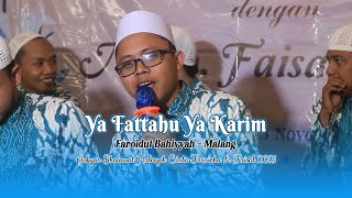 Ya Fattahu Ya Karim - Faroidul Bahiyyah (Gebyar Sholawat Halaqoh Cinta Farricha & Faisal 2021)
