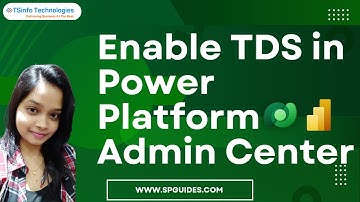 How to enable TDS in Power Platform Admin Center