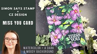 Miss You Hibiscus Blooms Card | Simon Says Stamp + CZ Design