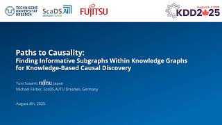 KDD 2025 - Paths to Causality: Finding Informative Subgraphs Within Knowledge Graphs