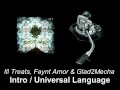 Capture de la vidéo Ill Treats, Faynt Amor & Glad2Mecha - Intro / Universal Language