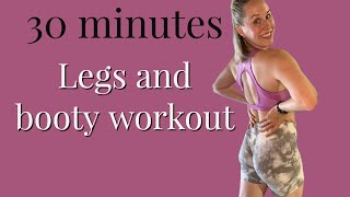 30 MIN LEGS/BOOTY Workout