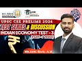 Economics test 3  part 1  test series discussion  upsc cse prelims 2024   mradil baig am