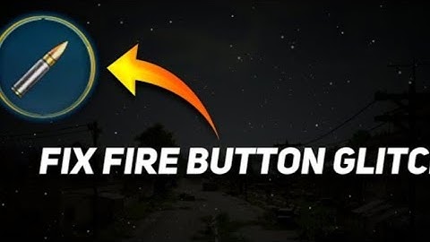 fix fire button glitch| fire button is not working in pubg mobile