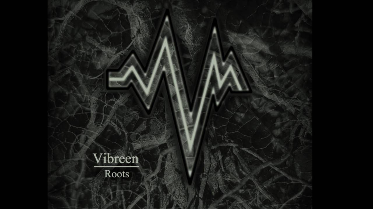 Vibreen Roots (Tech-House) auf YouTube ansehen Vibreen Roots (Tech-House) auf YouTube ansehen