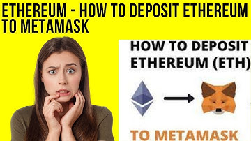 How to Deposit Ethereum to Metamask