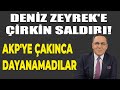 Deniz Zeyrek&#39;e çirkin saldırı! AKP&#39;ye çakınca dayanamadılar