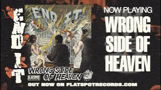 End It - Wrong Side of Heaven (FULL ALBUM)