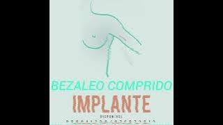 Bezaleo Comprido - Implante | ÁUDIO OFICIAL