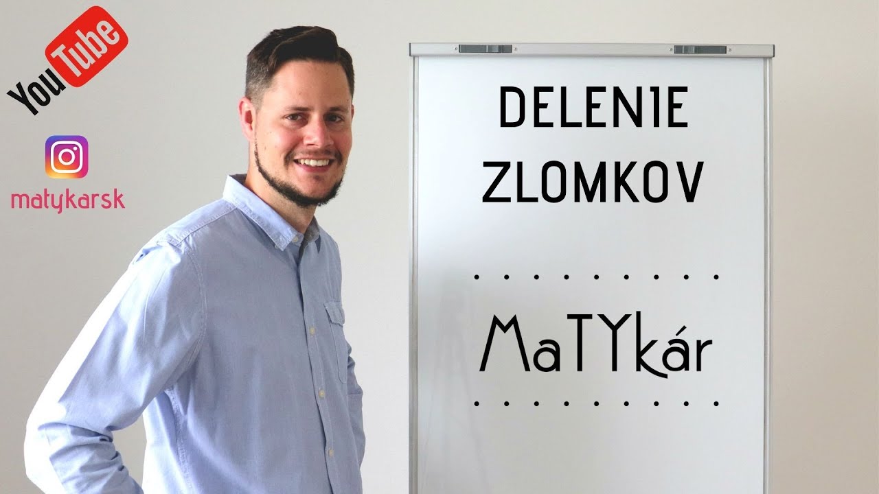 DELENIE ZLOMKOV - riešenie príkladov