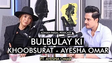 Heart to heart with Ayesha Omar | Adnan Faisal Podcast