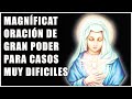 La Magnifica Magníficat oración de gran poder para casos muy dificiles \ Oraciones Poderosas