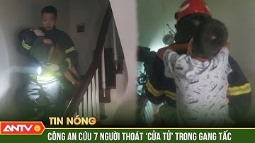 Công an xuyên đêm giải cứu 7 người thoát khỏi thoát khỏi đám cháy tại Hà Nội | ANTV