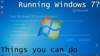 Still running Windows 7? Here's what you can do