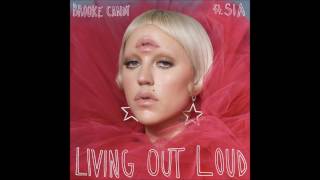 Brooke Candy – Living Out Loud (feat. Sia) Resimi