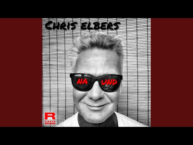 Chris Elbers - Na Und