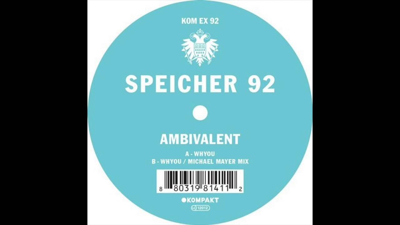 Ambivalent - Whyou (Michael Mayer Mix)