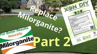 Milorganite or XGN 8-1-8