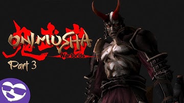 Onimusha: Warlords 鬼武者 Remastered Part 3 - Let