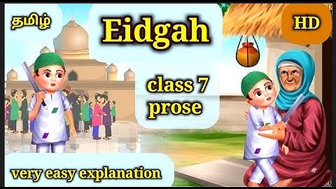 Eidgah | class 7 prose- chapter 1 | Eidgah by Munish Premchand | explain in Tamil