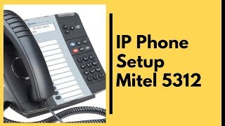 How to set up a Mitel 5312 IP Phone | Bangla | বাংলা