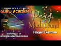 Raag madhuvanti finger exercise by sukhwinder josheela guru academy 9815446787