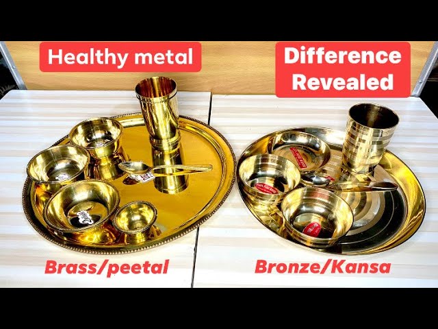 håndflade Editor halv otte Difference between Bronze & Brass l Kansa vs Peetal Review l Bronze (Bell  Metal) Vs Brass Thali Set - YouTube