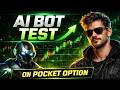 REAL AI BOT TEST on Pocket Option | New Trading Strategy 2026