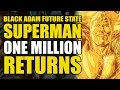 Superman One Million Returns: Black Adam Future State #1 | Comics Explained