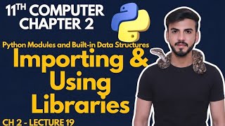 Importing and using Libraries in Python | Class 11th Computer new book 2026 | All Punjab boards 