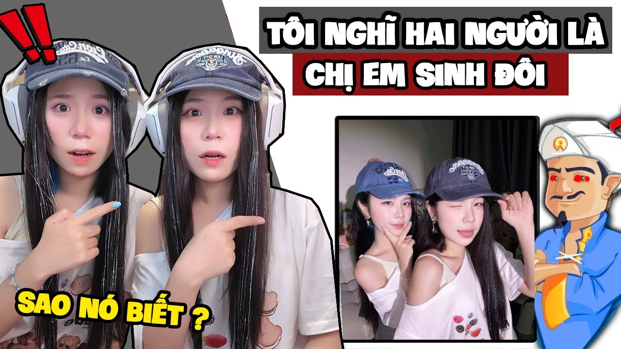 SAMMY SIMMY BẤT NGỜ KHI GAME NÀY NHẬN RA TỤI MÌNH LÀ CHỊ EM SINH ĐÔI ? AKINATOR