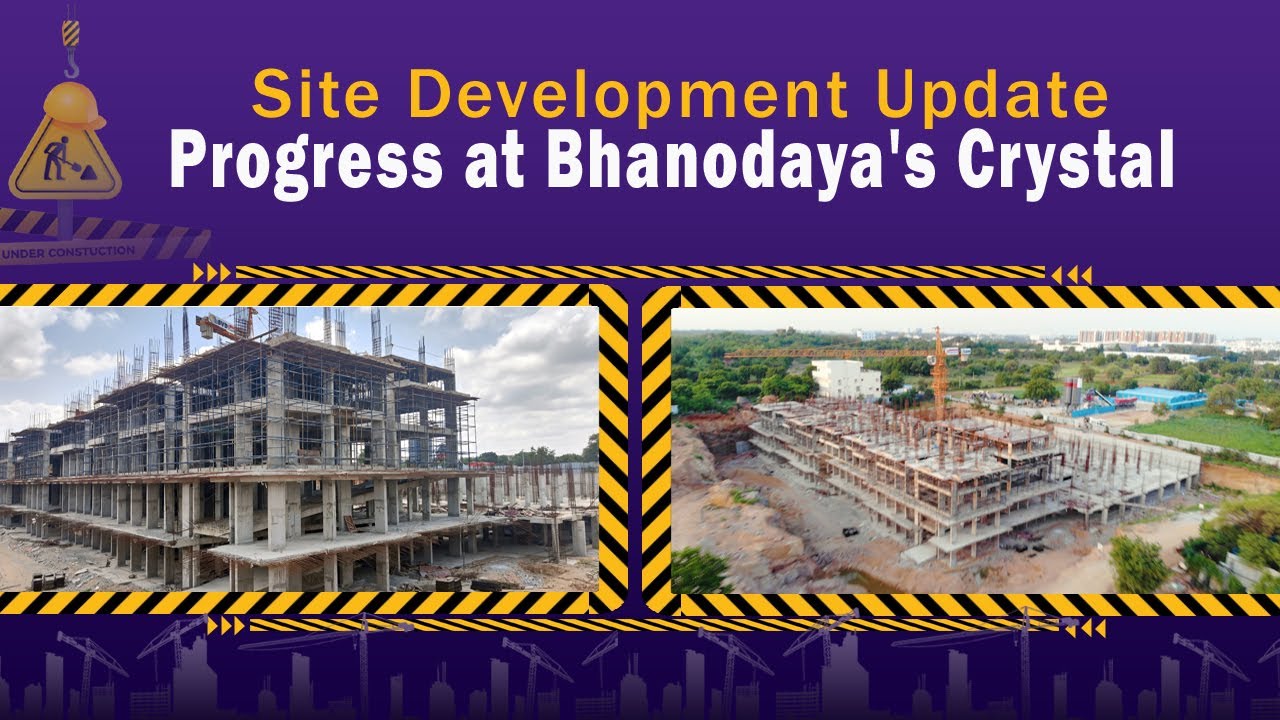 Site Development Update: Progress at Bhanodaya's Crystal