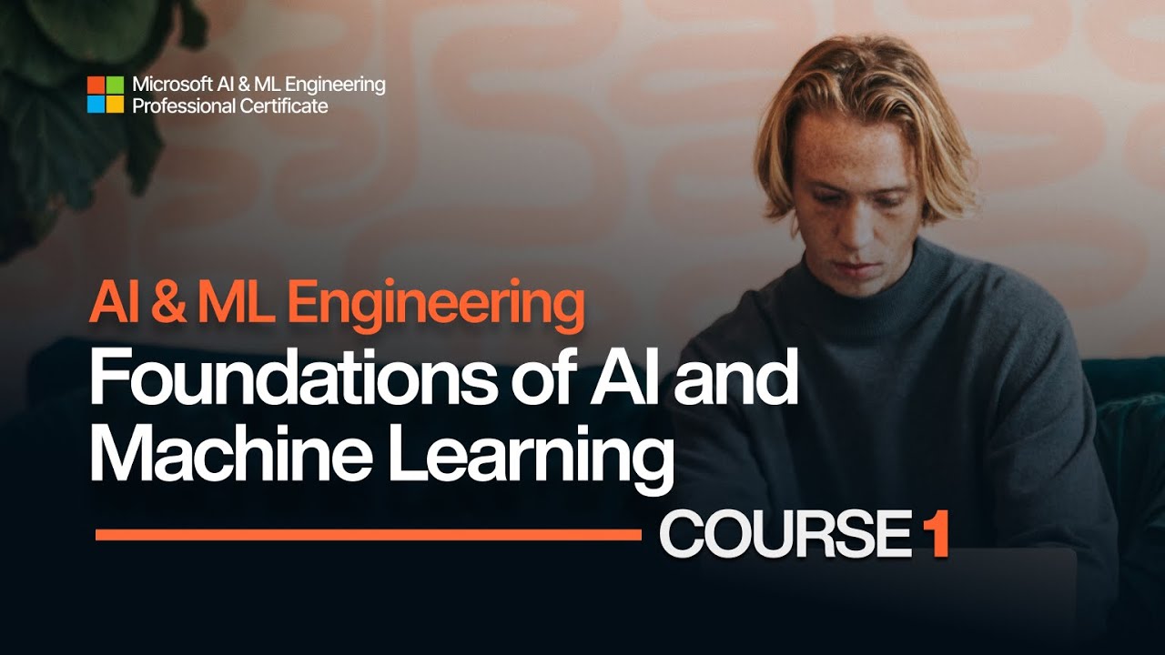 Microsoft AI & ML Course 1 Foundations of AI and Machine Learning