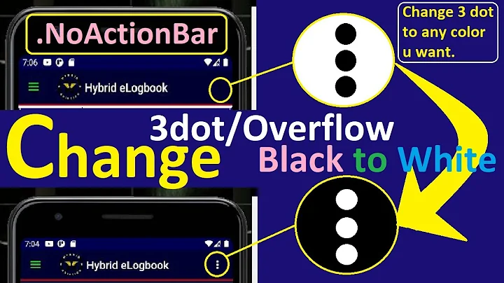 Change 3 Dot Menu or Overflow Button Color in Android Studio Application with NoActionBar