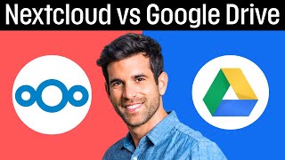 Nextcloud vs Google Drive 2025: Which Cloud Storage Is Better?